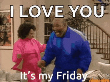 a man and woman are dancing in a living room with the words " i love you it 's my friday " above them