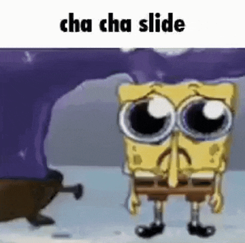 spongebob squarepants is standing in front of a purple squidward tentacle and says cha cha slide .