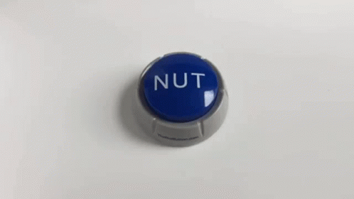 Nut Nut Button GIF - Nut Nut Button Press GIFs