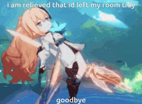 a cartoon of a girl with the words i am relieved that id left my room tidy goodbye on the bottom