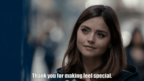 a woman says " thank you for making feel special " in front of a blurry background