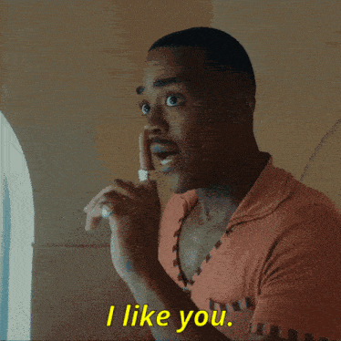 a man with a surprised look on his face says " i like you "