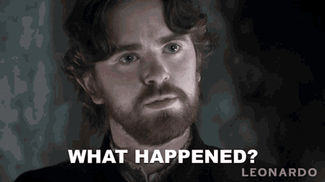 a man with a beard asks what happened