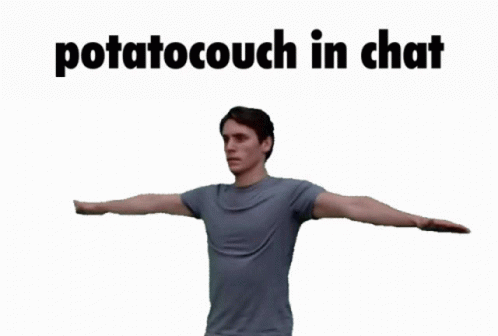Potato Potatocouch GIF - Potato Potatocouch Potatocouch In Chat GIFs