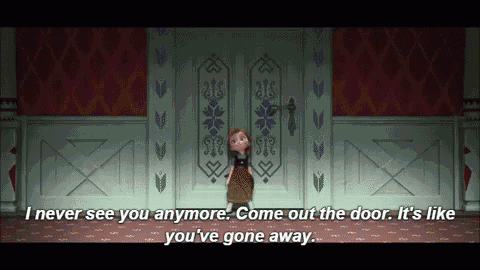 anna from frozen is standing in front of a door with the words " i never see you anymore "