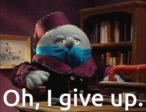 a cartoon character says oh i give up in front of a bookcase