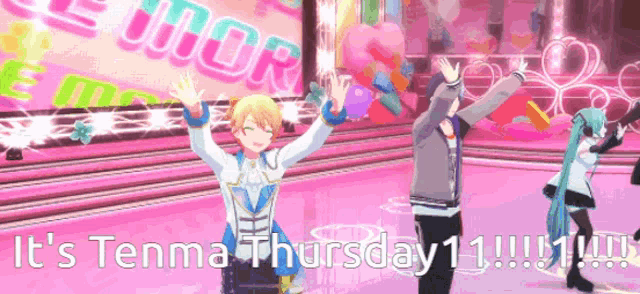 a group of anime characters are dancing in front of a sign that says it 's tenma thursday 1 !!!