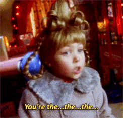 a little girl says " you 're the ... the ... the "