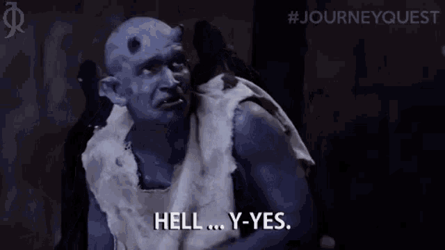 Hell Hell Yes GIF - Hell Hell Yes Journeyquest GIFs