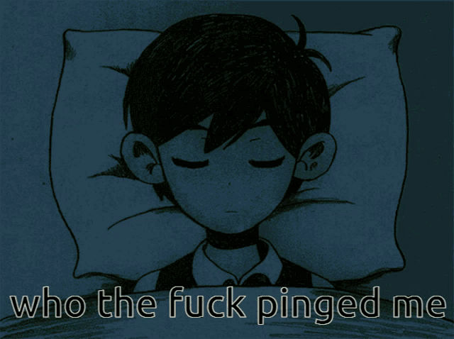 a drawing of a boy laying on a bed with the words who the fuck pinged me below him
