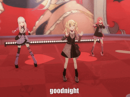 three anime girls are dancing on a stage with the word goodnight in the corner