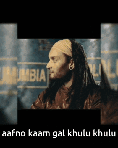 a picture of a man with dreadlocks and the words aafno kaam gal khulu khulu on the bottom