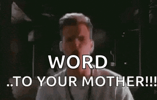a man in a military uniform is saying `` word to your mother ! ''