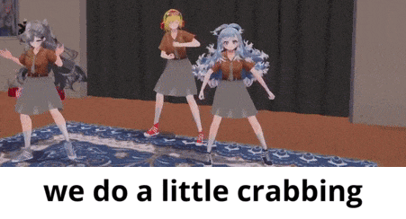 three anime girls are dancing in a room with the words we do a little crabbing above them