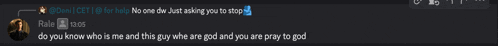 a screenshot of a conversation between two people with one saying " do you know who is me "