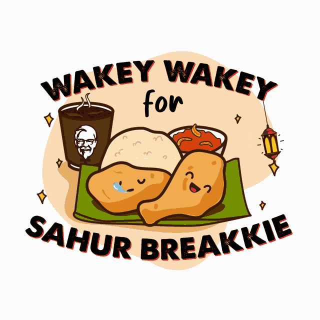 wakey wakey for sahur breakkie is written on a sticker