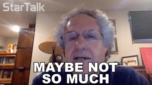 Maybe Not So Much Jonathan Schaeffer GIF - Maybe Not So Much Jonathan Schaeffer Startalk GIFs