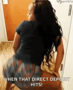 a woman is sitting on the floor dancing with the words `` when that direct deposit hits '' .