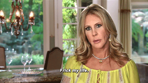 Real Housewives Of Orange County GIF - Fml Frick Realhousewives GIFs