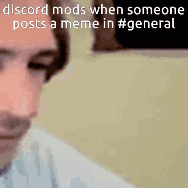 Discord Mod Discord Mod Meme GIF - Discord Mod Discord Mod Meme Discord Mods GIFs