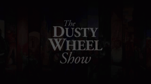 The Dusty Wheel Show The Dusty Wheel Inn GIF - The Dusty Wheel Show The Dusty Wheel Dusty Wheel GIFs