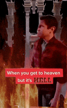 a man stands in front of a sign that says when you get to heaven but it 's hell ..