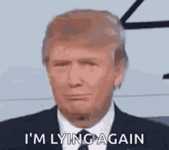donald trump is wearing a suit and tie and saying `` i 'm laying again '' .