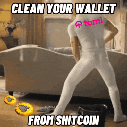 Clean Shitcoin GIF - Clean Shitcoin Wallet GIFs