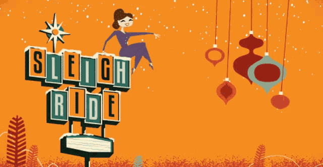 a sign that says sleigh ride with a woman on top of it