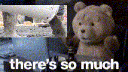 Theres So Much Concrete GIF - Theres So Much Concrete Teddy GIFs