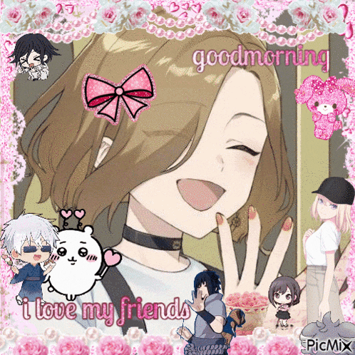 a picture of a girl with the words good morning i love my friends on the bottom