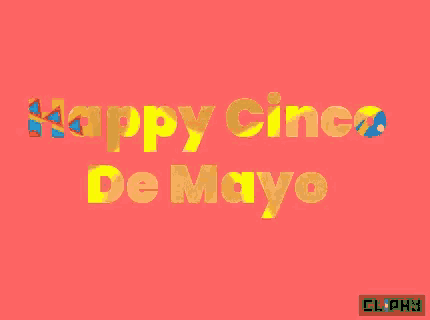 a red background with the words happy cinco de mayo in yellow letters