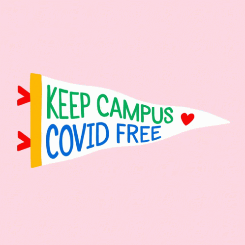 Keep Campus Covid Free Dorm GIF - Keep Campus Covid Free Covid Free Dorm GIFs