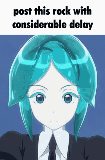 a picture of a girl with blue hair and the words post this rock with considerable delay below it