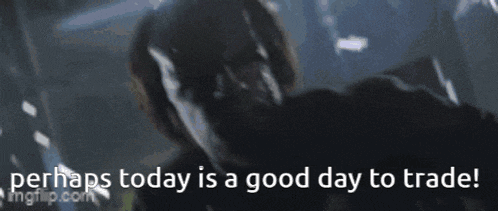 a gif of a man with the words perhaps today is a good day to trade