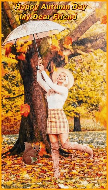 a woman holding an umbrella with the words happy autumn day my dear friend on the bottom