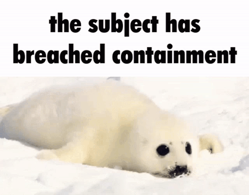 The Subject Has Breached Containment Cute GIF - The Subject Has Breached Containment Cute Sliding GIFs