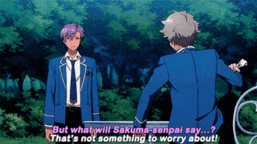 two anime characters are standing next to each other with one saying but what will sakuma-senpai say