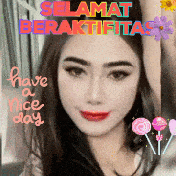 a picture of a woman with the words " have a nice day " on it