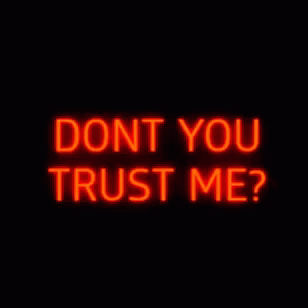 Trust Me Do You Trust Me GIF - Trust Me Do You Trust Me Dont Trust Me GIFs