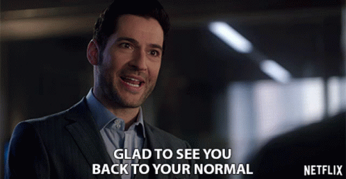Glad To See You Back To Your Normal Tom Ellis GIF - Glad To See You Back To Your Normal Tom Ellis Lucifer Morningstar GIFs