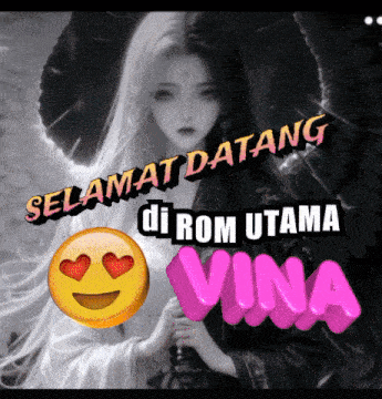 a picture of a woman with the words selamat datang di rom utama vina on it