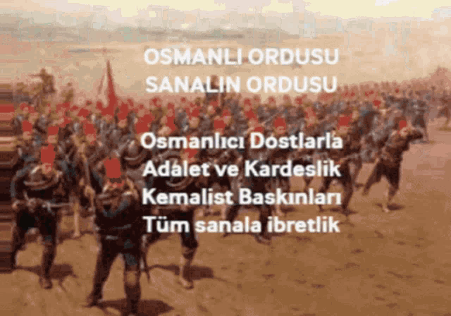a painting of a military march with the words osmanli ordusu sanalin ordusu on the bottom