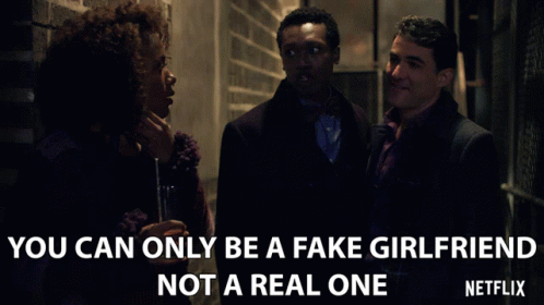 You Can Only Be A Fake Girlfriend Not A Real One GIF - You Can Only Be A Fake Girlfriend Not A Real One Sidechick GIFs