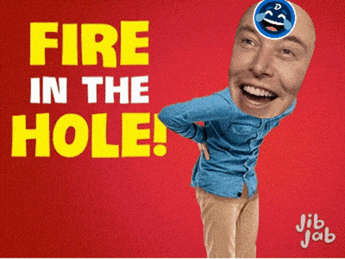 Fire In The Hole Digitype GIF - Fire In The Hole Digitype Elon Musk GIFs