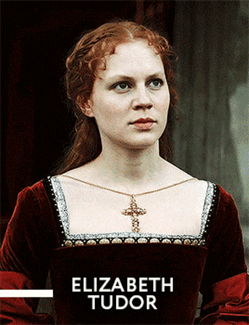 Elizabeth Tudor Elizabeth I GIF