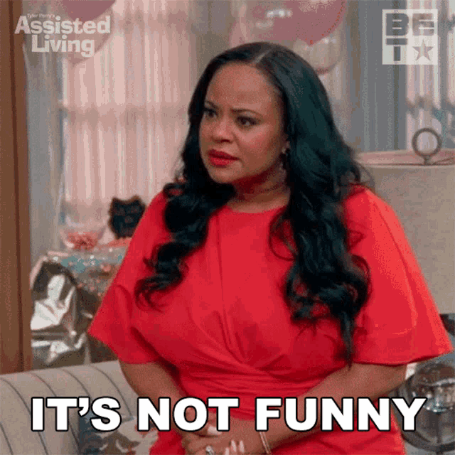 Its Not Funny Leah GIF - Its Not Funny Leah Assisted Living GIFs