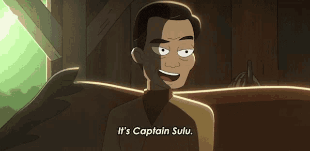 a cartoon character says " it 's captain sulu "