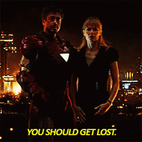 Iron Man Get Lost GIF - Iron Man Get Lost You Should Get Lost GIFs