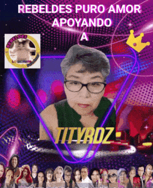 a poster that says rebeldes puro amor apoyando a tittyroz on it